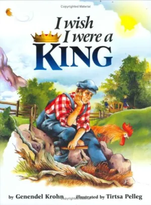 I Wish I Were a King