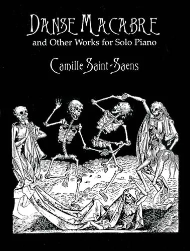 Saint-Saens – Danse Macabre and Other Works – Piano